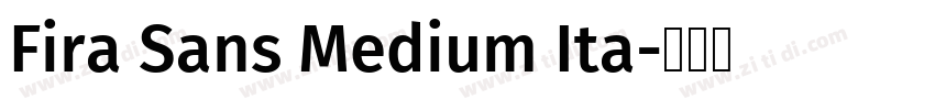Fira Sans Medium Ita字体转换